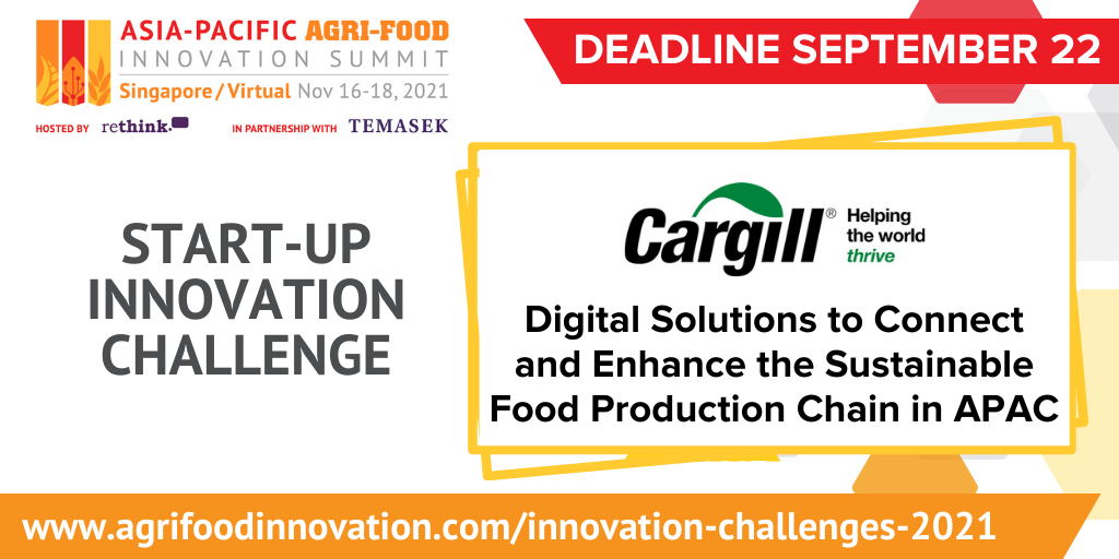 THE CARGILL CHALLENGE: Digital Solutions to Connect and Enhance the Sustainable Food Production Chain in APAC